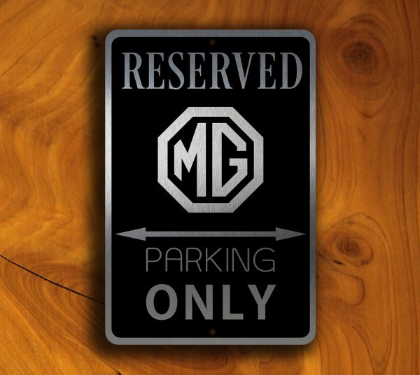 MG Parking Only Sign