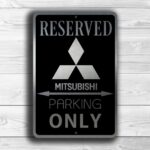 Mitsibushi Parking Only Sign 1