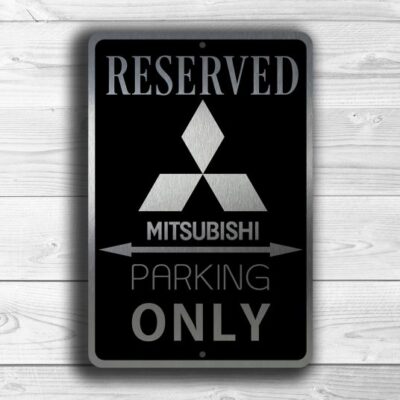 Mitsubishi Parking Only Sign