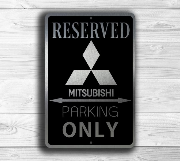 Mitsibushi Parking Only Sign 1