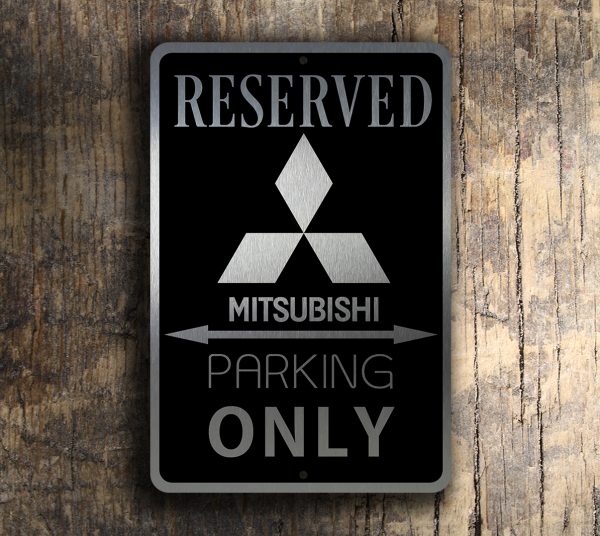 Mitsibushi Parking Only Sign 4