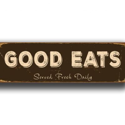 Good Eats Sign