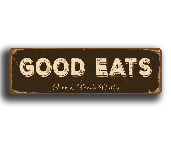 Good Eats Sign