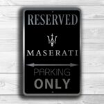 Maserati Parking Only Sign 4