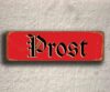 Prost Sign