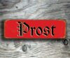 Prost Sign