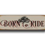 5Born To Ride Sign 4