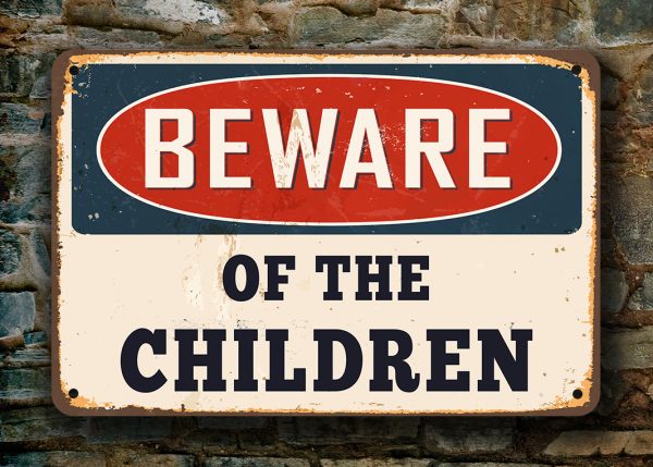 Beware of the Children Sign