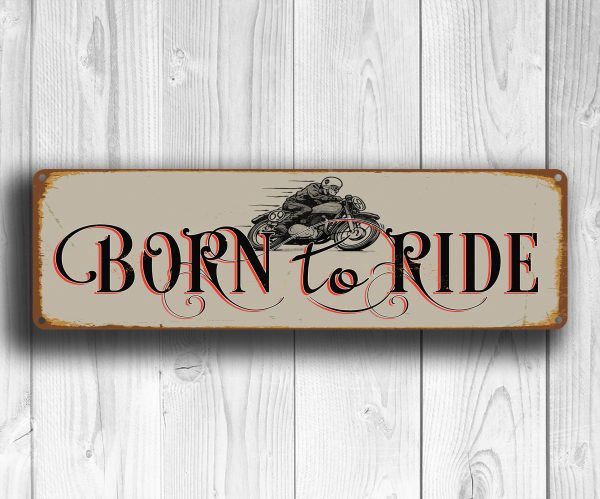 Born to Ride Sign