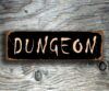 Dungeon Sign