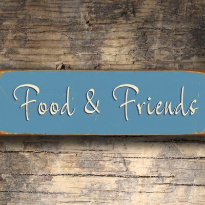 Food and Friends Sign