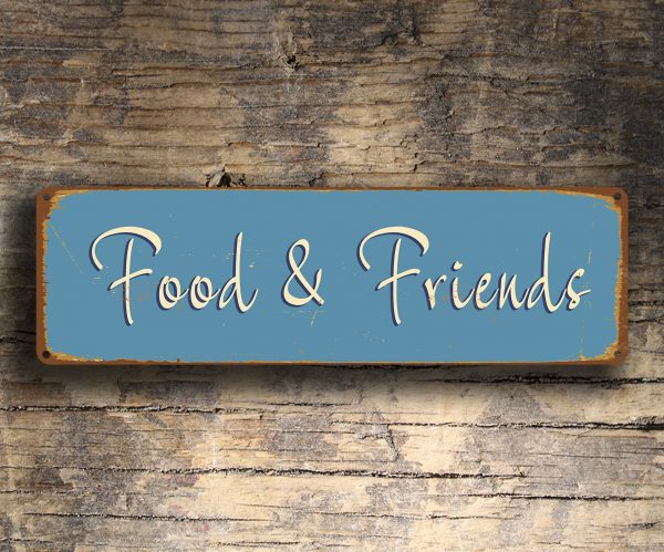Food and Friends Sign