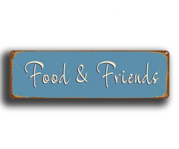 Food and Friends Sign