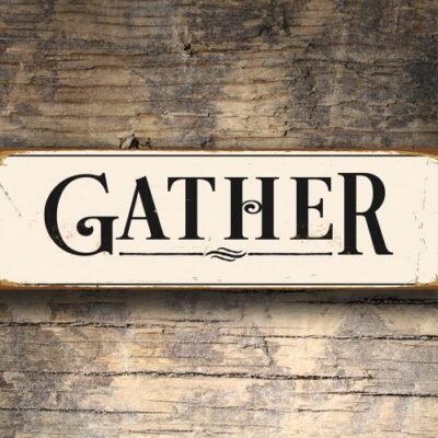 Gather Sign