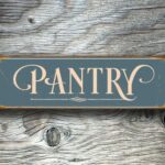 Pantry Sign 2