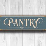 Pantry Sign 3