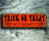 Trick or Treat Sign
