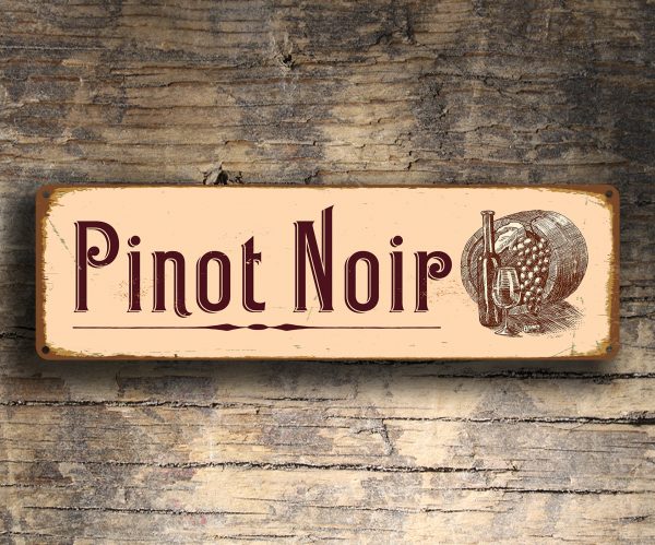 Pinot Noir Sign