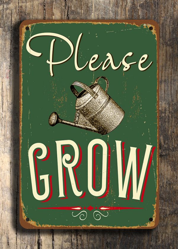 Please Grow Sign 1
