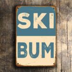 Ski Bum Sign 1