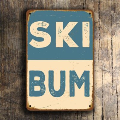 Ski Bum Sign