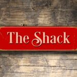 The Shack Sign 5