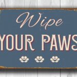 Wipe Your Paws Sign 3