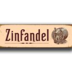 Zinfandel Sign 2