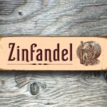 Zinfandel Sign 3