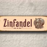 Zinfandel Sign 5