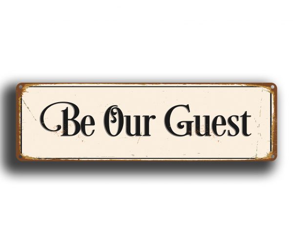 Be Our Guest