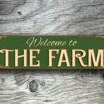 Welcome to the Farm Sign 3