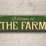 Welcome to the Farm Sign 5