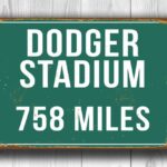 Personalized Dodger Stadium Distance Sign