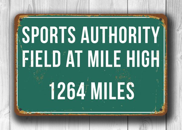 Sports Authority Field at Mile High Sign