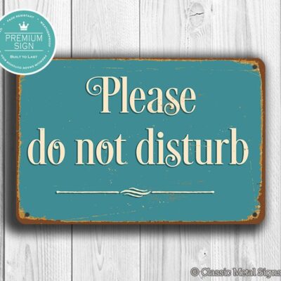 Please Do Not Disturb Sign