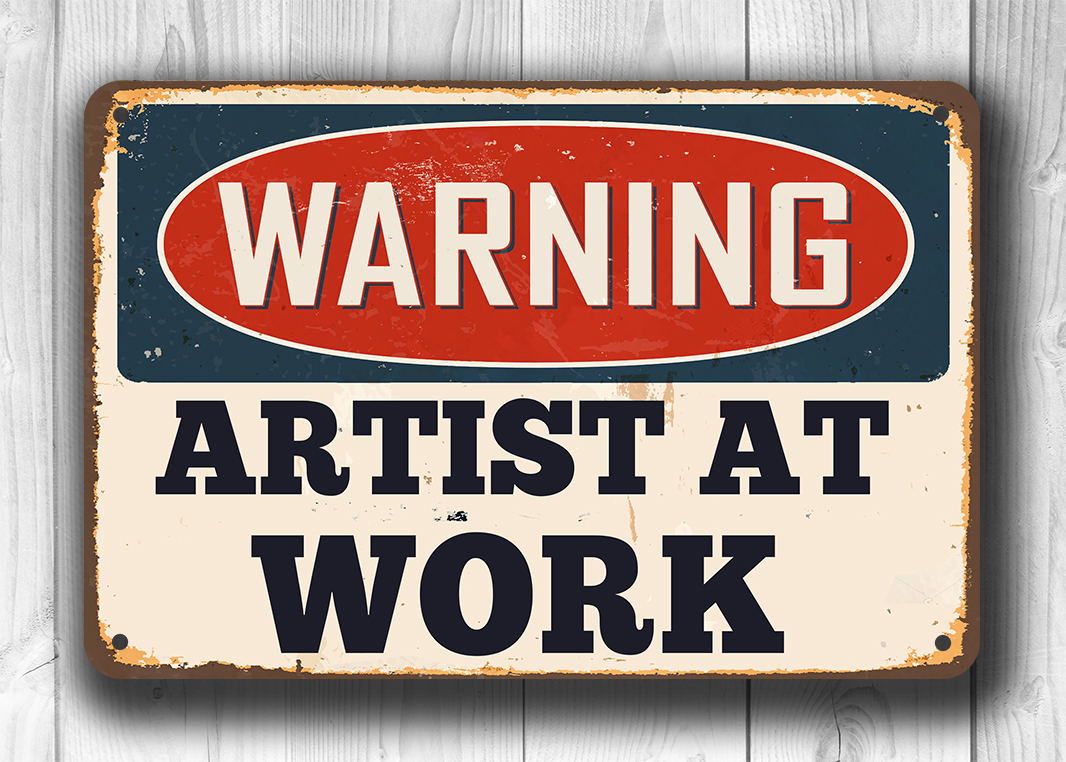 Artist At Work Sign