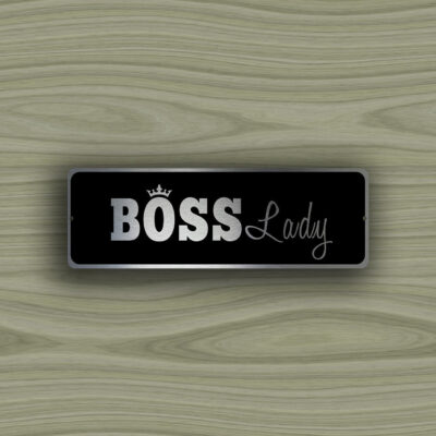 BOSS LADY SIGN