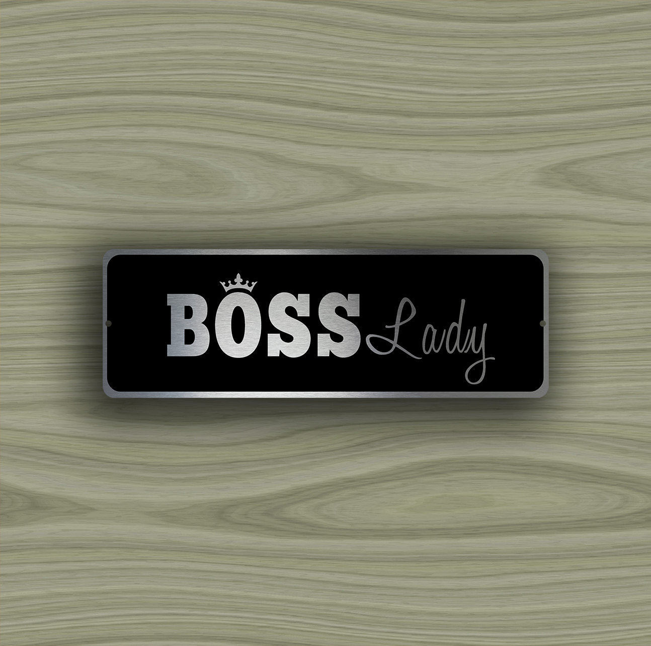 BOSS LADY SIGN