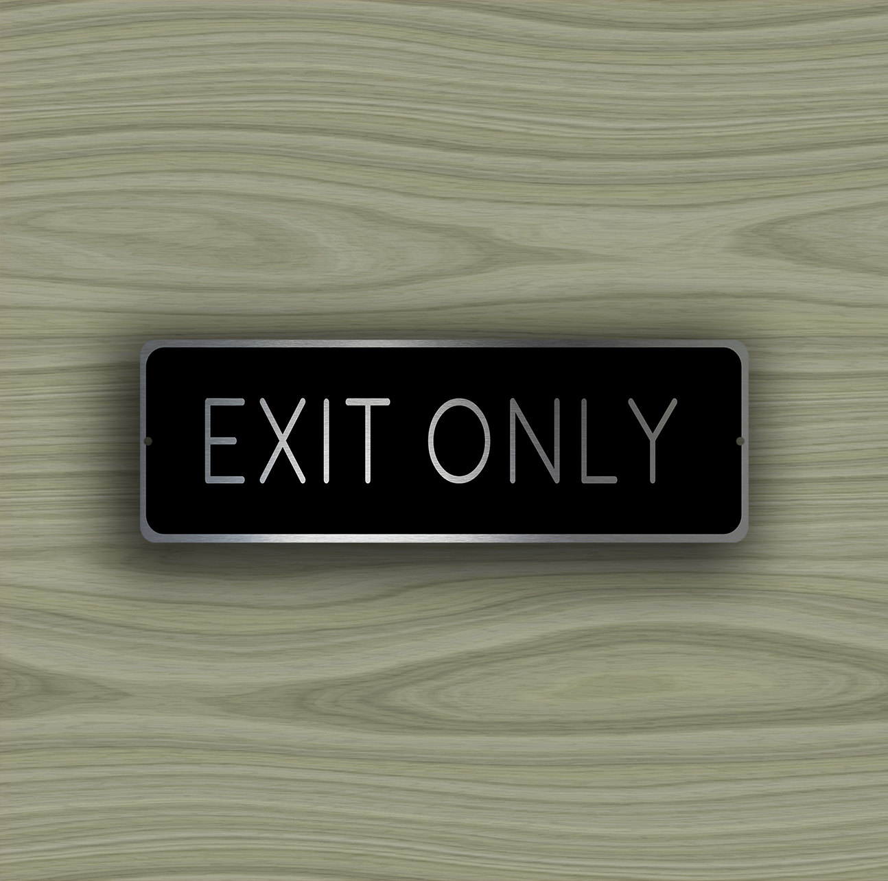 EXIT ONLY SIGN