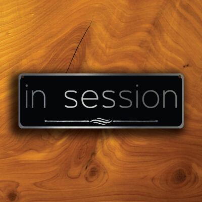 IN SESSION DOOR Sign