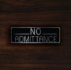 NO ADMITTANCE SIGN