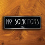 NO SOLICITORS SIGN