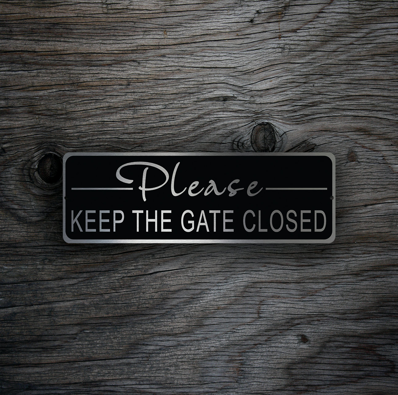 Please KEEP the GATE CLOSED Sign
