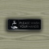 Please WASH YOUR HANDS Sign