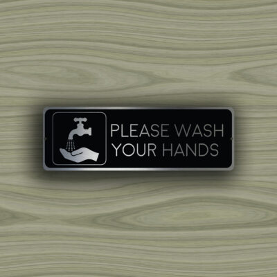 Please WASH YOUR HANDS Sign