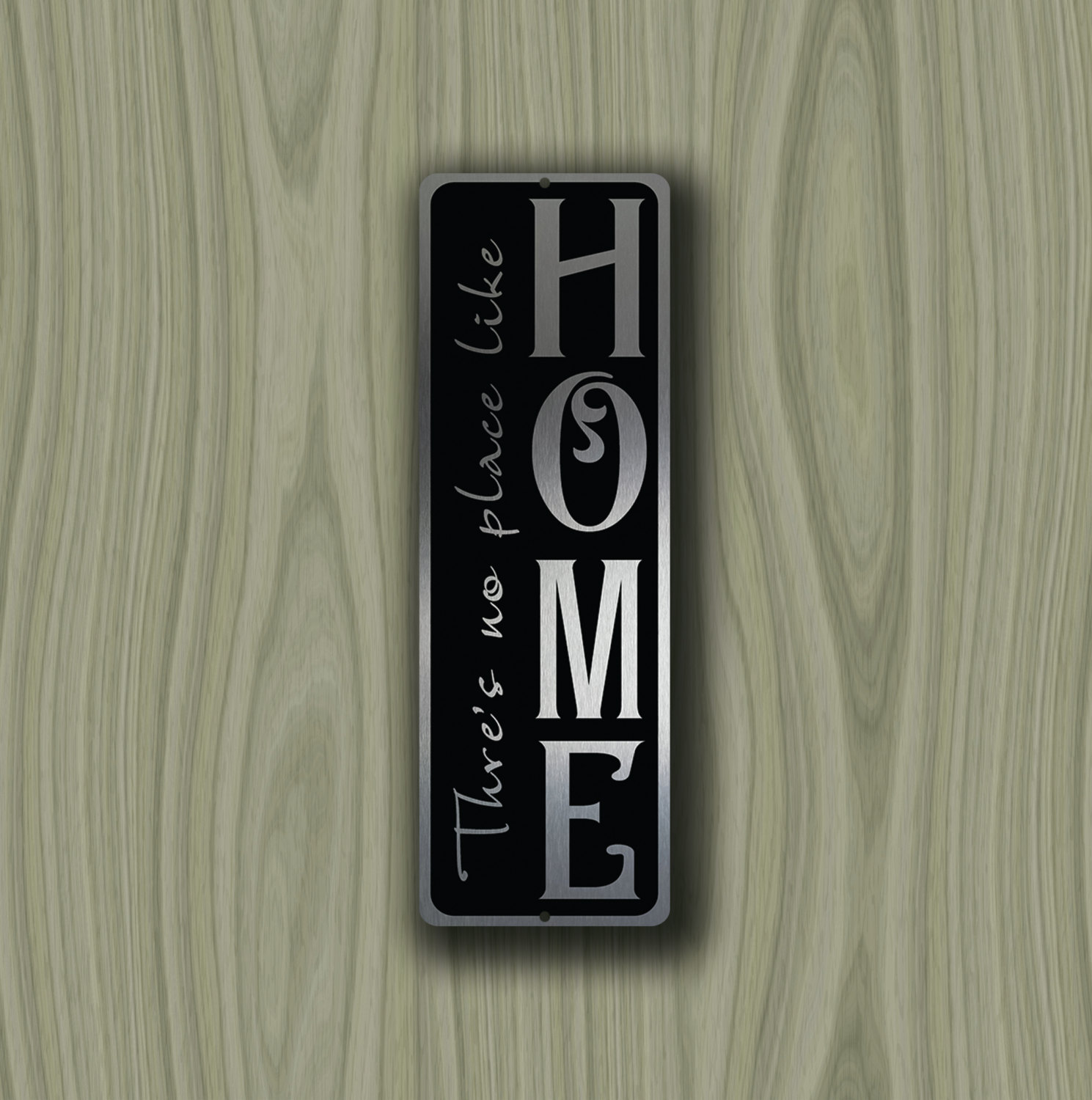 There's NO PLACE Like HOME Sign
