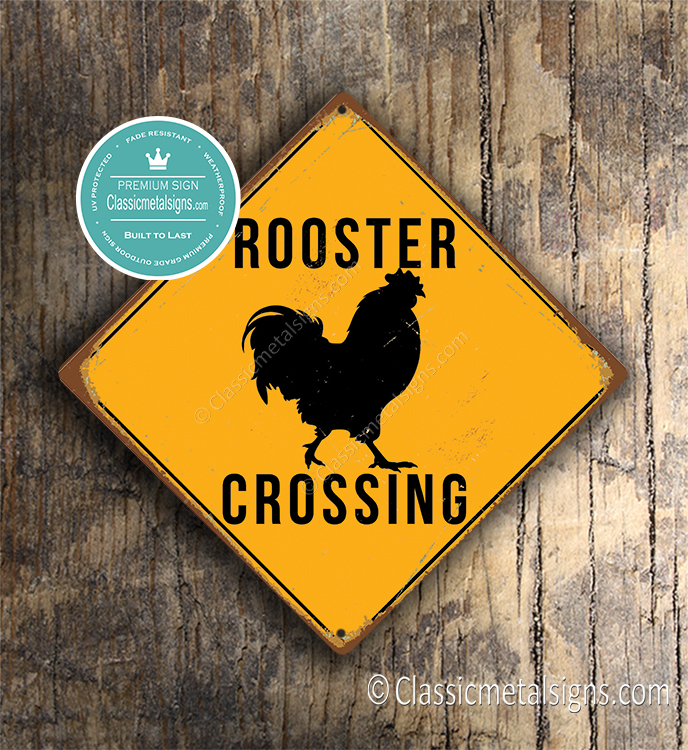 Rooster Crossing Sign