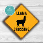 LLAMA CROSSING Sign 1
