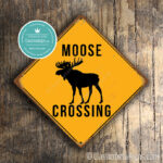Classic Metal Signs Moose Crossing Sign 1